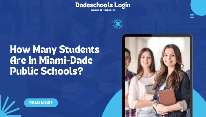 How Many Students Are In Miami-Dade Public Schools?