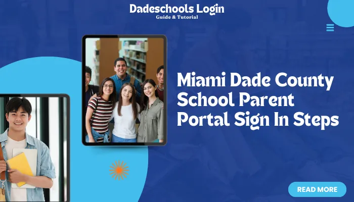 Miami Dade County School Parent Portal Sign In Steps