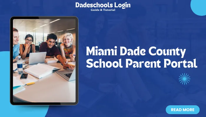 Miami Dade County School Parent Portal | What is it?