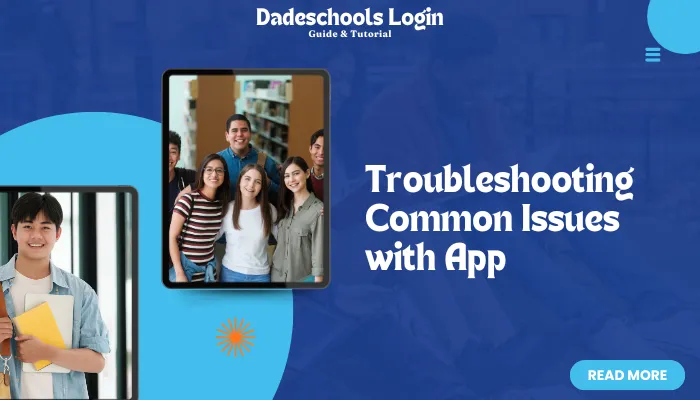Troubleshooting Common Issues with App