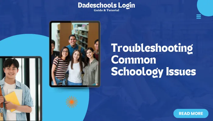 Troubleshooting Common Schoology Issues