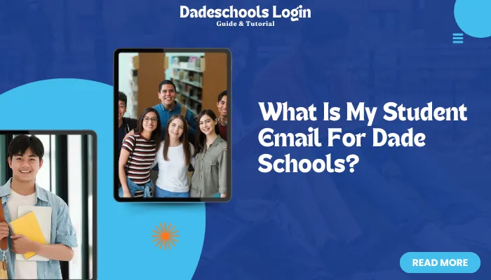 What Is My Student Email For Dade Schools?