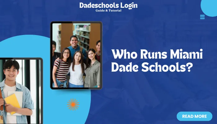 Who Runs Miami Dade Schools?